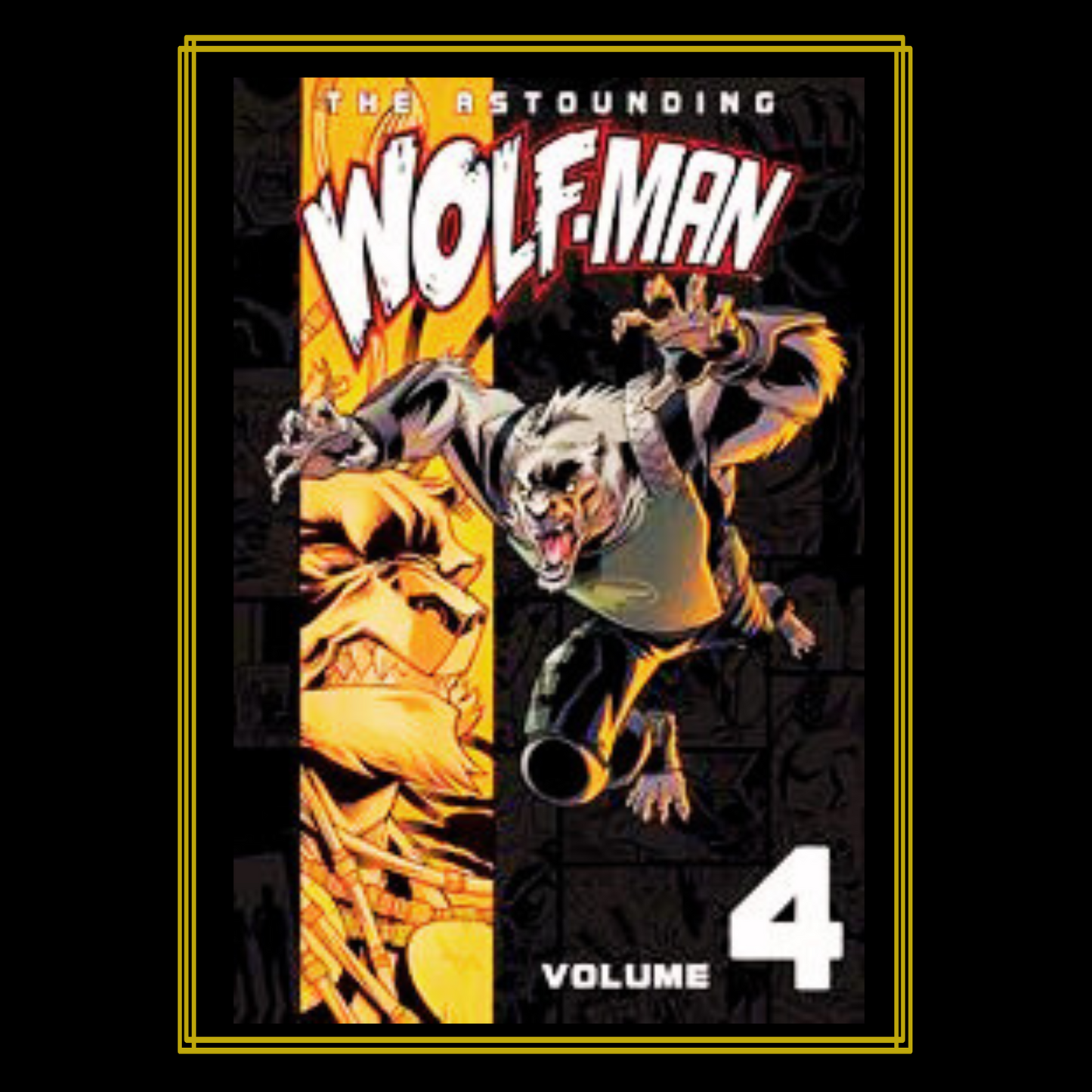 ASTOUNDING WOLF MAN TP VOL 04.