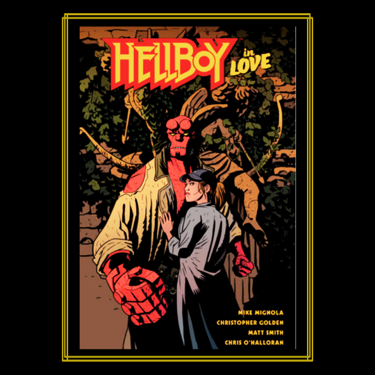HELLBOY IN LOVE Dark Horse Books.