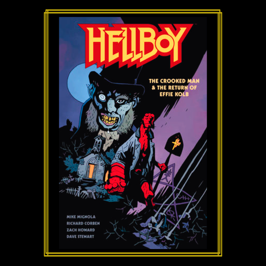 HELLBOY | The Crooked Man & The Return of Effie KOLB | dark horse